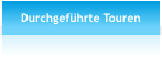 Durchgeführte Touren