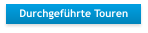 Durchgeführte Touren